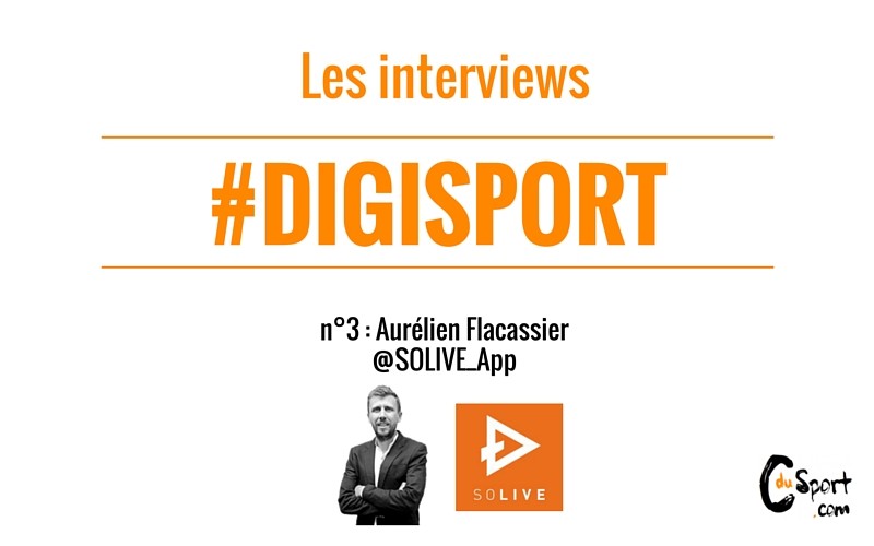 Interview Digisport Aurélien Flocassier